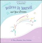 Believe in Yourself 2009 Wall Calendar